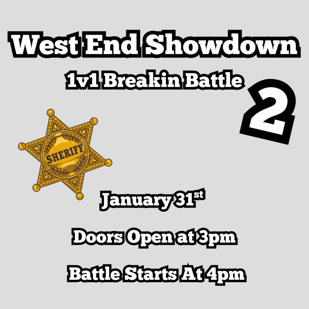 A text graphic promoting the West End Showdown 2, a 1 on 1 break dance battle in St. Louis Park